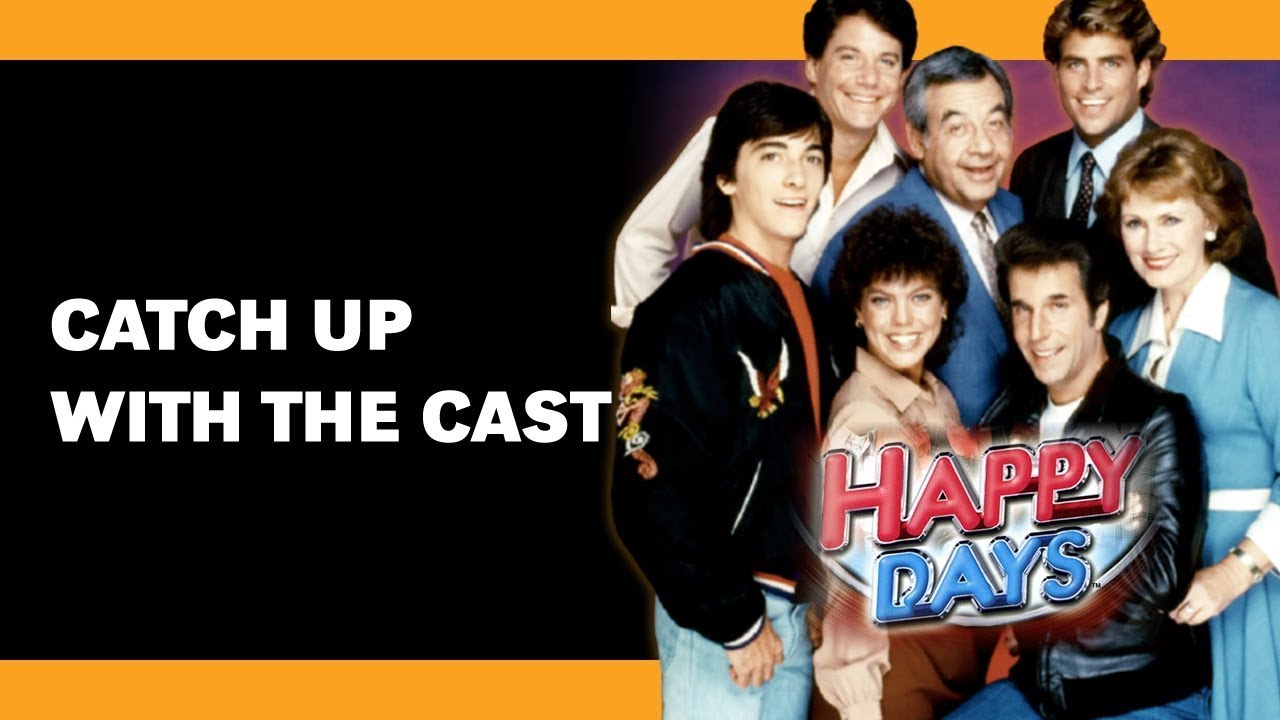 Happy Days Cast Then and Now (2022) - Facts Verse